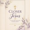 Faith Walk Journals - Closer to Jesus